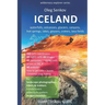 ICELAND, waterfalls, volcanoes, glaciers, canyons, hot springs, lakes, geysers, craters, lava fields: Smart Travel Guide for Nature Lovers, Hikers, Tr