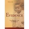 Evidence Unseen: Finding the Faith to Overcome