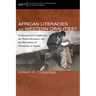 African Literacies and Western Oralities?: Communication Complexities, the Orality Movement, and the Materialities of Christianity in Uganda