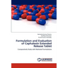 Formulation and Evaluation of Cephalexin Extended Release Tablet