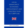 Local Democracy, Economic Development and Construction Act 2009 (UK)