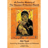 A Concise History of the Russian Orthodox Church