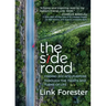 The Side Road: Finding Joy and Purpose Through the Twists and Turns of Life