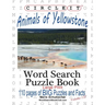 Circle It, Animals of Yellowstone, Large Print, Word Search, Puzzle Book