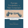 Foreign Vocabulary in Sign Languages: A Cross-Linguistic Investigation of Word Formation