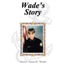 Wade's Story