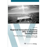 Regional Innovation Systems (RIS) in Regional Development
