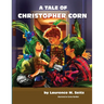 A Tale of Christopher Corn