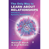The Only Way to Learn About Relationships