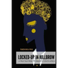 Locked-Up in Hillbrow: A True Tale from the Bronx of South Africa
