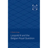 Leopold III and the Belgian Royal Question