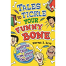 Tales to Tickle Your Funny Bone: Humorous Tales from Around the World