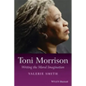 Toni Morrison: Writing the Moral Imagination
