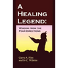 A Healing Legend: Wisdom from the Four Directions