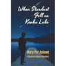 When Stardust Fell on Keuka Lake: A Caviston Sisters Mystery
