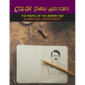 Color Thru History - The People of the Modern Age Elementary Supplement