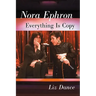 Nora Ephron: Everything Is Copy