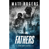Fathers: A King & Slater Thriller
