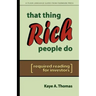 That Thing Rich People Do: Required Reading for Investors