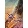 The Silk Merchant of Sychar