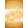 Dear Leroy: Forgive The Bully. Follow Your Bliss.