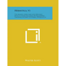 Hermetica, V1: The Ancient Greek and Latin Writings Which Contain Religious or Philosophic Teachings Ascribed to Hermes Trismegistus