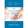The No-Cry Sleep Solution, Second Edition