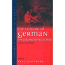 The Culture of German Environmentalism: Anxieties, Visions, Realities