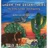 Under the Desert Skies: The Stinky, Curious, and Disgusting