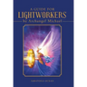 A Guide for Lightworkers by Archangel Michael