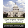 Pasrr Screening for Mental Illness in Nursing Facility Applicants and Residents