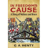 In Freedom's Cause