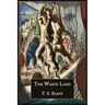 The Waste Land [Facsimile of 1922 First Edition]