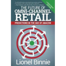 The Future of Omni-Channel Retail: Predictions in the Age of Amazon