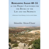 Rereading Isaiah 40-55 as the Project Launcher for the Books of the Law and the Prophets