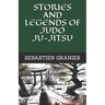 Stories and legends of judo ju-jitsu