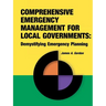 Comprehensive Emergency Management for Local Governments: Demystifying Emergency Planning