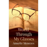 World Through My Glasses