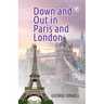 Down and Out in Paris and London