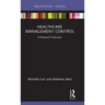 Healthcare Management Control: A Research Overview