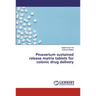 Pinaverium sustained release matrix tablets for colonic drug delivery