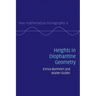 Heights in Diophantine Geometry