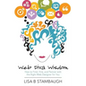 Web Diva Wisdom: How to Find, Hire, and Partner with the Right Web Designer for You