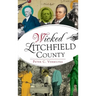 Wicked Litchfield County