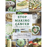 Stop Making Cancer: A Raw Vegan Recipe Book