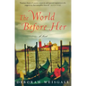 The World Before Her
