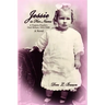 Jessie is Her Name: A Virginia Family's Oral History 1912-1949