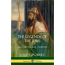 The Legends of the Jews: All Four Volumes - Complete