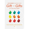 John Wimber's Teaching on the Gift and Gifts of the Holy Spirit