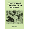 The Young Traveller in Norway